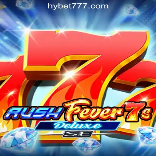 Explore the Exciting World of RushFever7sDeluxeSE
